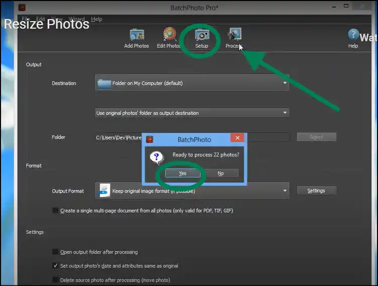 Tap Setup to select destination path and resize photos on Mac with BatchPhoto